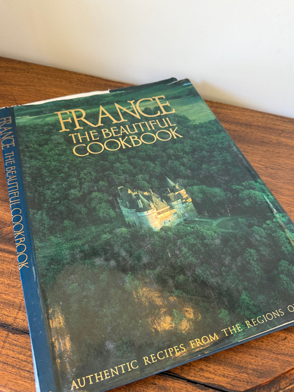 FRANCE: The Beautiful Cookbook